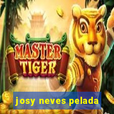 josy neves pelada