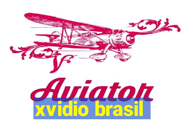 xvidio brasil