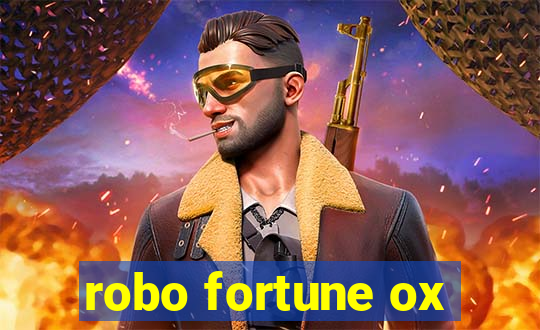 robo fortune ox