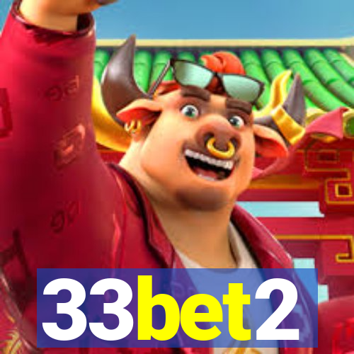 33bet2