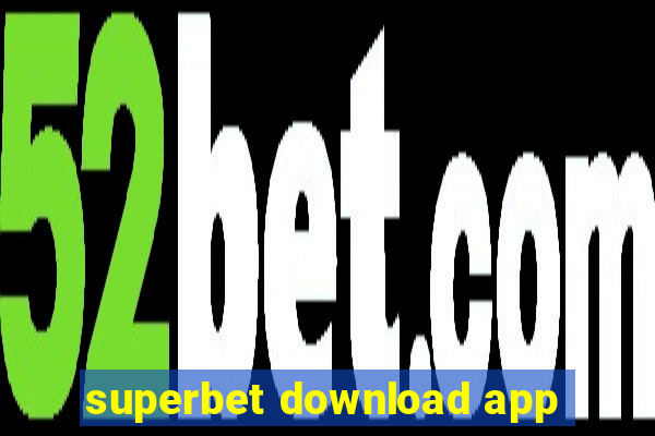 superbet download app