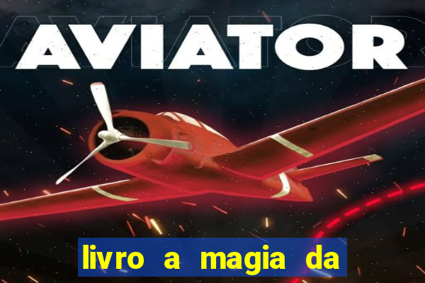 livro a magia da sobrevivência pdf