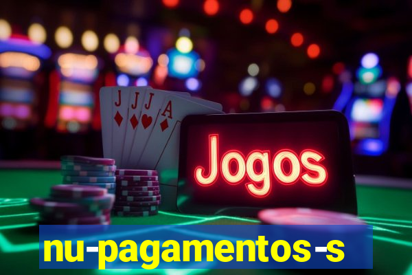 nu-pagamentos-s-a