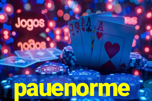 pauenorme