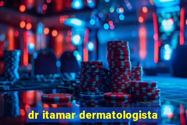 dr itamar dermatologista