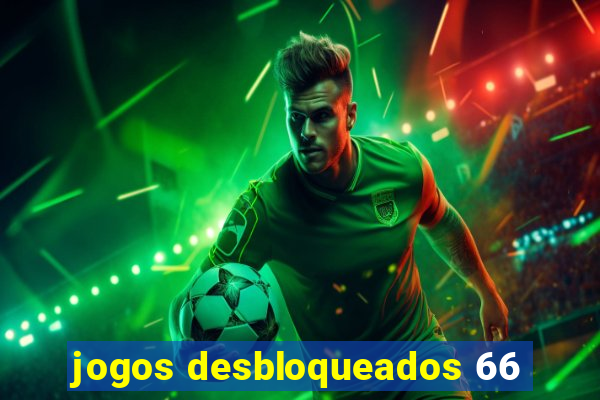 jogos desbloqueados 66