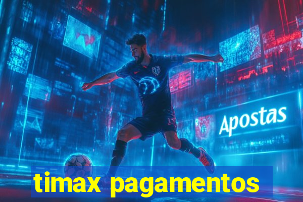 timax pagamentos