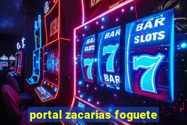 portal zacarias foguete