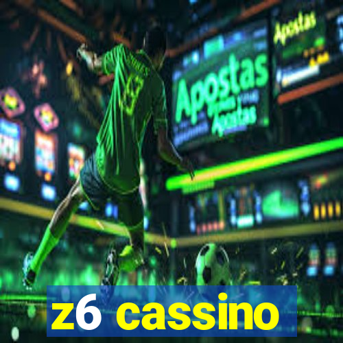 z6 cassino