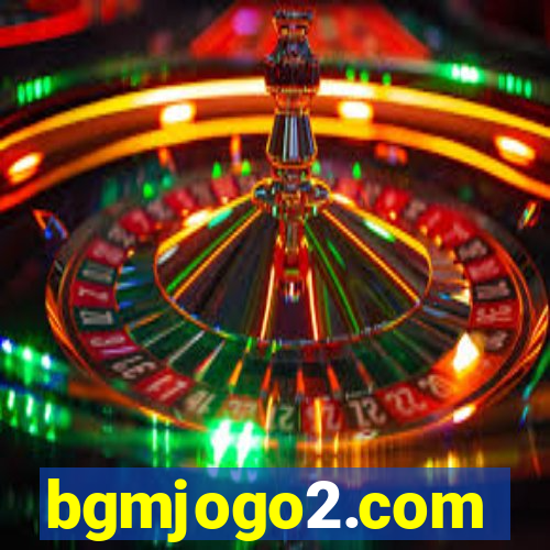 bgmjogo2.com