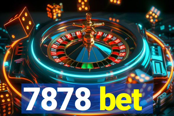 7878 bet