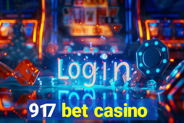 917 bet casino