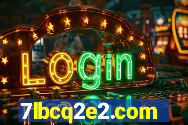 7lbcq2e2.com