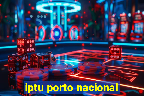 iptu porto nacional