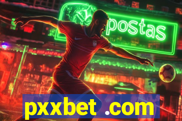 pxxbet .com