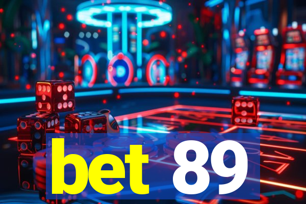 bet 89