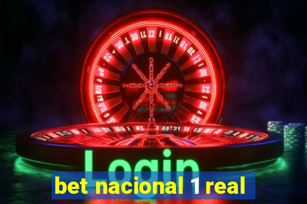 bet nacional 1 real