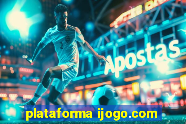 plataforma ijogo.com