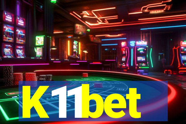 K11bet