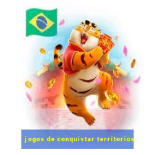 jogos de conquistar territorios