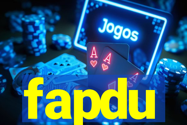 fapdu