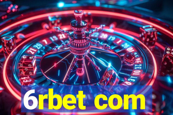 6rbet com