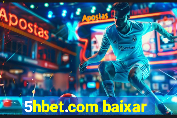 5hbet.com baixar