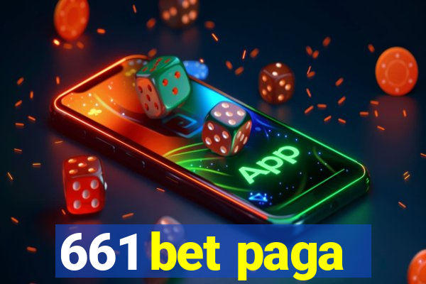 661 bet paga