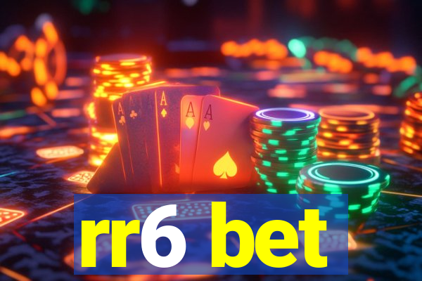 rr6 bet