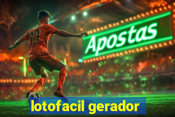 lotofacil gerador