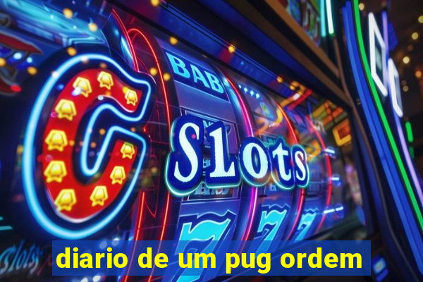 diario de um pug ordem