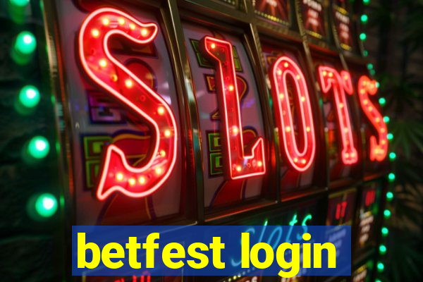 betfest login