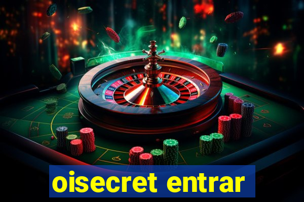 oisecret entrar