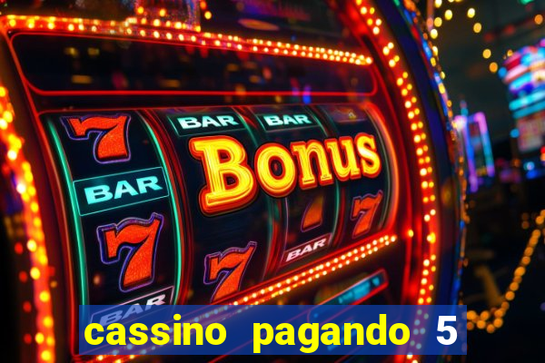 cassino pagando 5 reais no cadastro