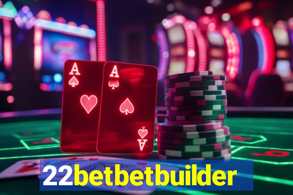 22betbetbuilder