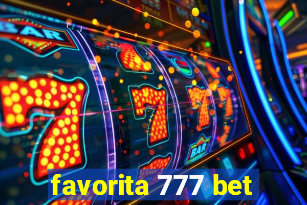 favorita 777 bet