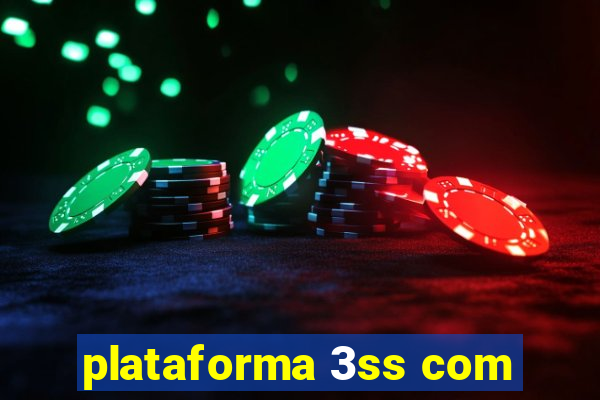 plataforma 3ss com