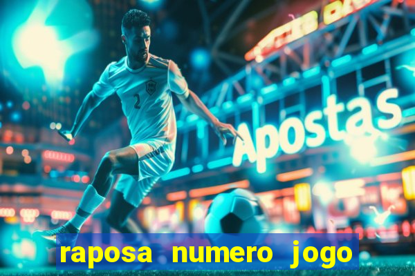 raposa numero jogo do bicho