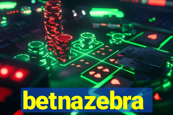 betnazebra