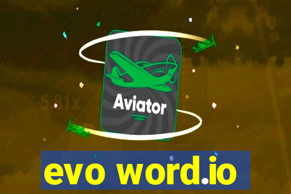 evo word.io