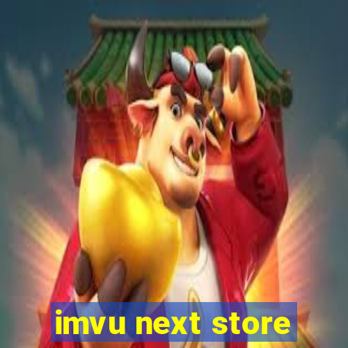 imvu next store