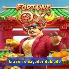 kraven o caçador dublado