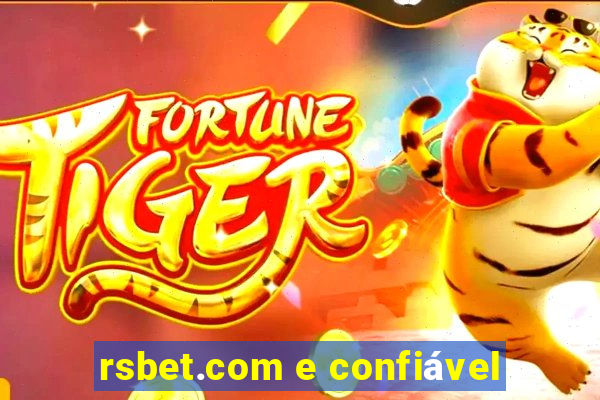 rsbet.com e confiável