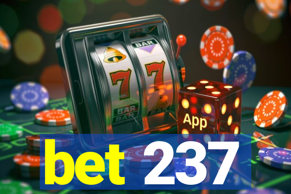 bet 237