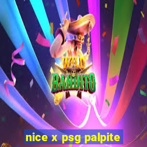 nice x psg palpite