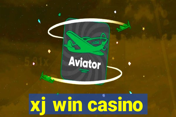 xj win casino