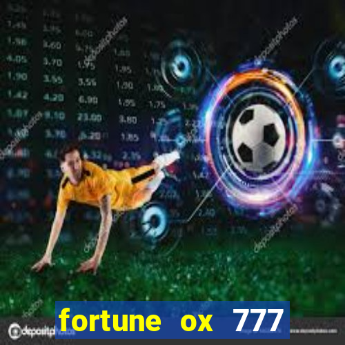 fortune ox 777 fortuna 77