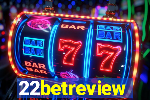 22betreview