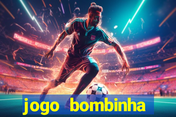 jogo bombinha ganhar dinheiro