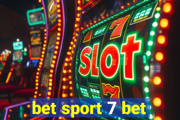 bet sport 7 bet